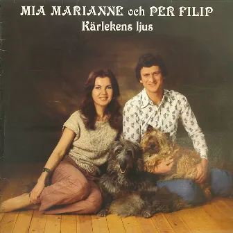 Kärlekens ljus by Mia Marianne & Per Filip