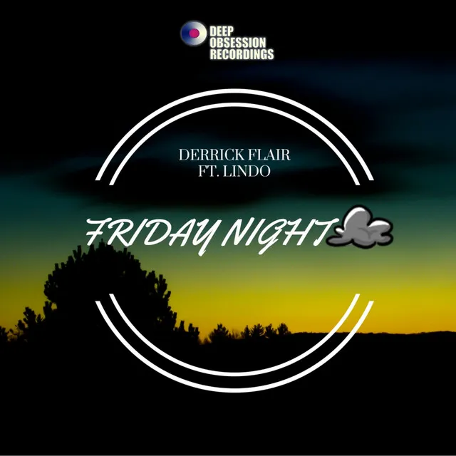 Friday Night - Original Mix