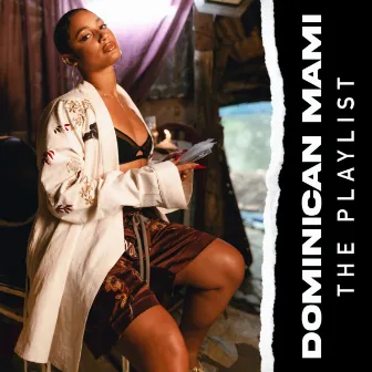 Dominican Mami: The Playlist by DaniLeigh