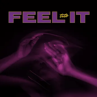 Feel It by Unknown Artist