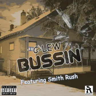 Bussin' by C-Lew