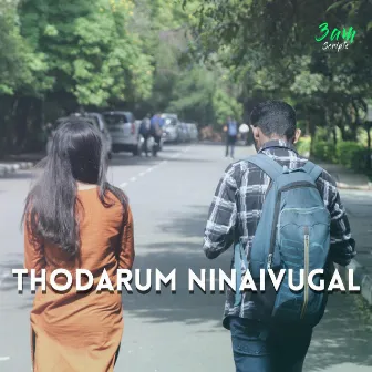 Thodarum Ninaivugal by Deepak Beatz