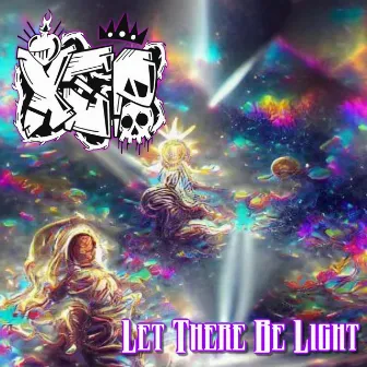 Let There Be Light by The XSP-Xtreme Street Preacher