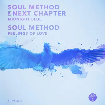 Midnight Blue / Feelings Of Love by Soul Method