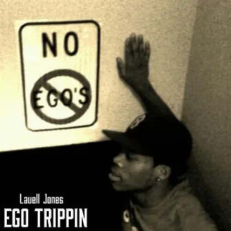 Ego Trippin' by Lavell Jones