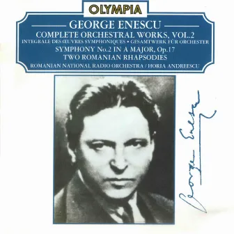 Enescu: Complete Orchestral Works, Vol. 2 by Romanian National Radio Orchestra