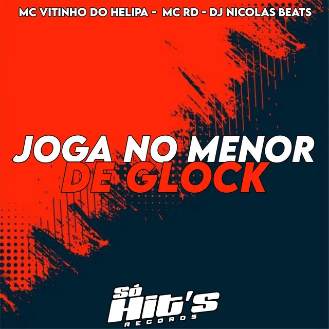 Joga no Menor de Glock