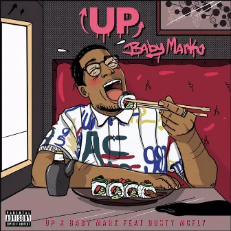 Up (feat. Dusty McFly) by Baby Mark