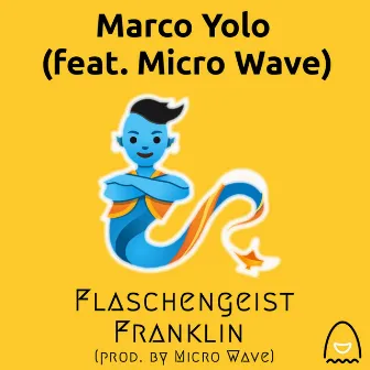 Flaschengeist Franklin by Marco Yolo