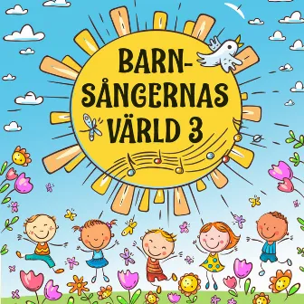 Barnsångernas värld 3 by Barnkören