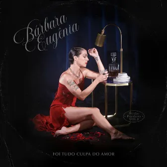 Foi Tudo Culpa do Amor (Pérolas Populares, Vol. 1) by Bárbara Eugênia