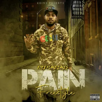 Pain Freestyle by Fire Flame James