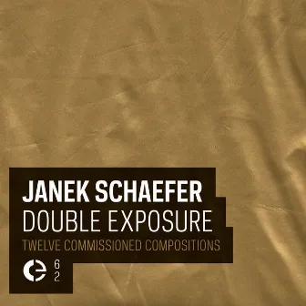 Double Exposure by Janek Schaefer