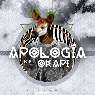 Apología Del Okapi by El Sistema 407