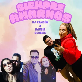 Siempre amarnos by DJ Rambón