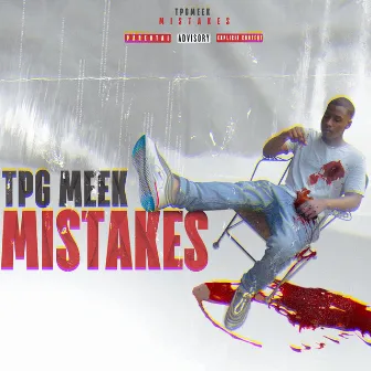 Mistakes by Tpg Meek