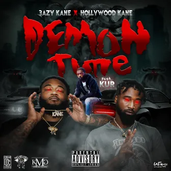 Demon Time by Hollywood Kane