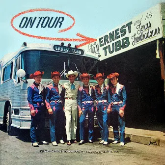 On Tour by Ernest Tubb & His Texas Troubadours