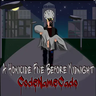 A Homicide Five Before Midnight by CodeNameCado