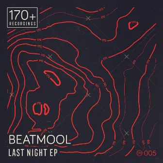 Last Night EP by Beatmool