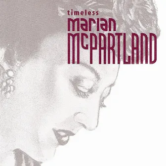 Timeless: Marian McPartland by Marian McPartland