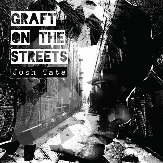 Graft On The Streets