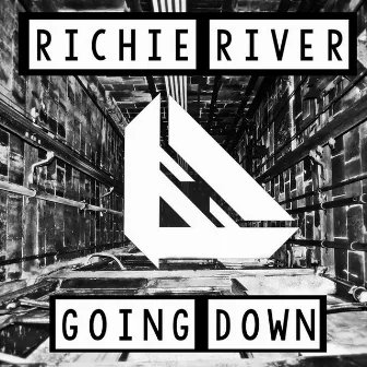 Going Down by Richie River