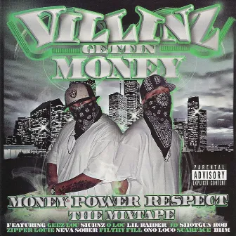 Money Power Respect - The Mixtape by Villinz Gettin Money