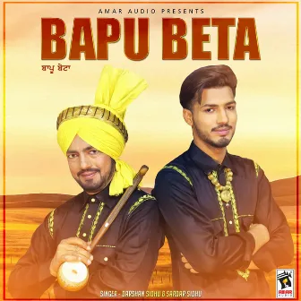 Bapu Beta by Sardar Sidhu