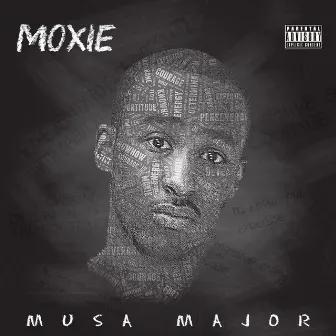 Moxie by Musa Major