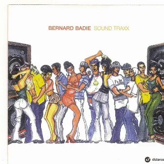 Sound Traxx by Bernard Badie