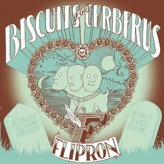 Biscuits for Cerberus by Flipron