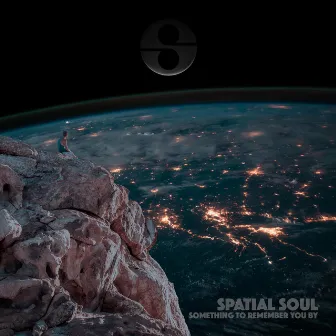 Something to Remember You By by Spatial Soul