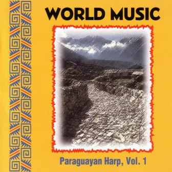 Paraguayan Harp Vol. 1 by Unknown Artist