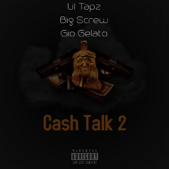 Cash Talk 2 by Lil Tapz