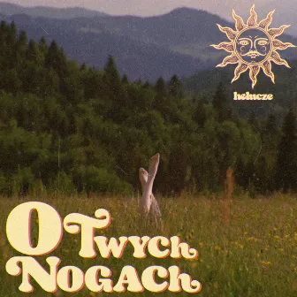 O Twych Nogach by Helucze