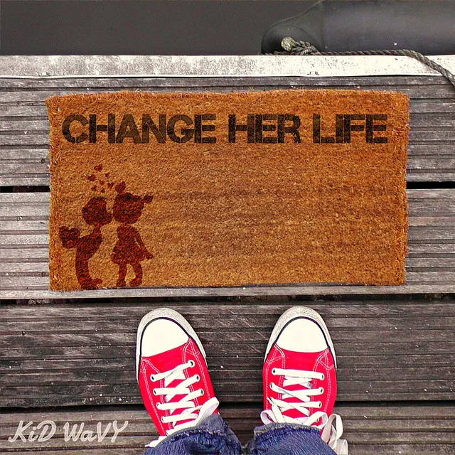 Change Her Life