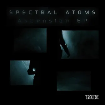 Ascension Ep by Spectral Atoms