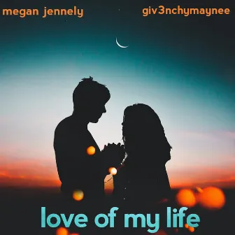 Love of My Life by Giv3nchymaynee