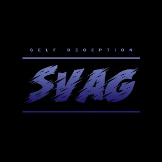 Svag by Self Deception