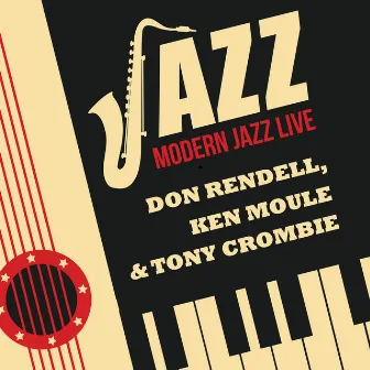 Modern Jazz Live by Don Rendell