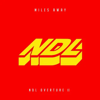 NDL Overture II by Miles Away VIP