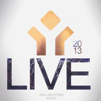 Live 2013 by SoulDevotion Music