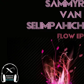 Flow by Sammyr Van Selimspahich