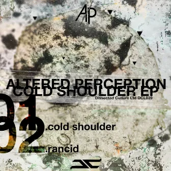 Cold Shoulder Ep by Altered Perception