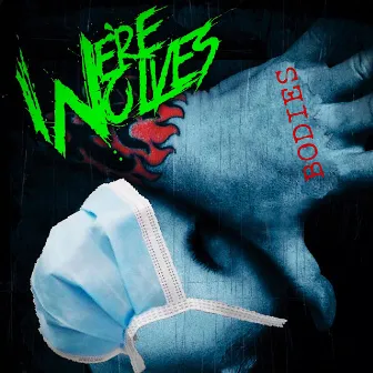 Bodies by We're Wolves