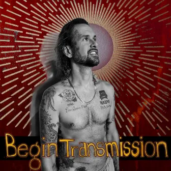 Begin Transmission by Philo Reitzel