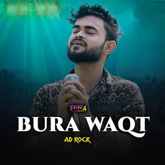 Bura Waqt by Ad Rock