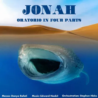 Jonah: Oratorio in Four Parts by Edward Nesbit