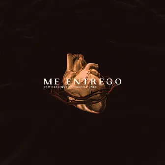 Me Entrego by Sam Henrique